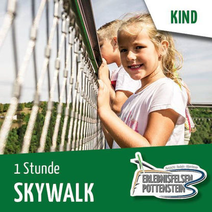 Skywalk 1 Std Pottenstein Kinder Wiegand Erlebnisberge OnlineShop Tickets online kaufen